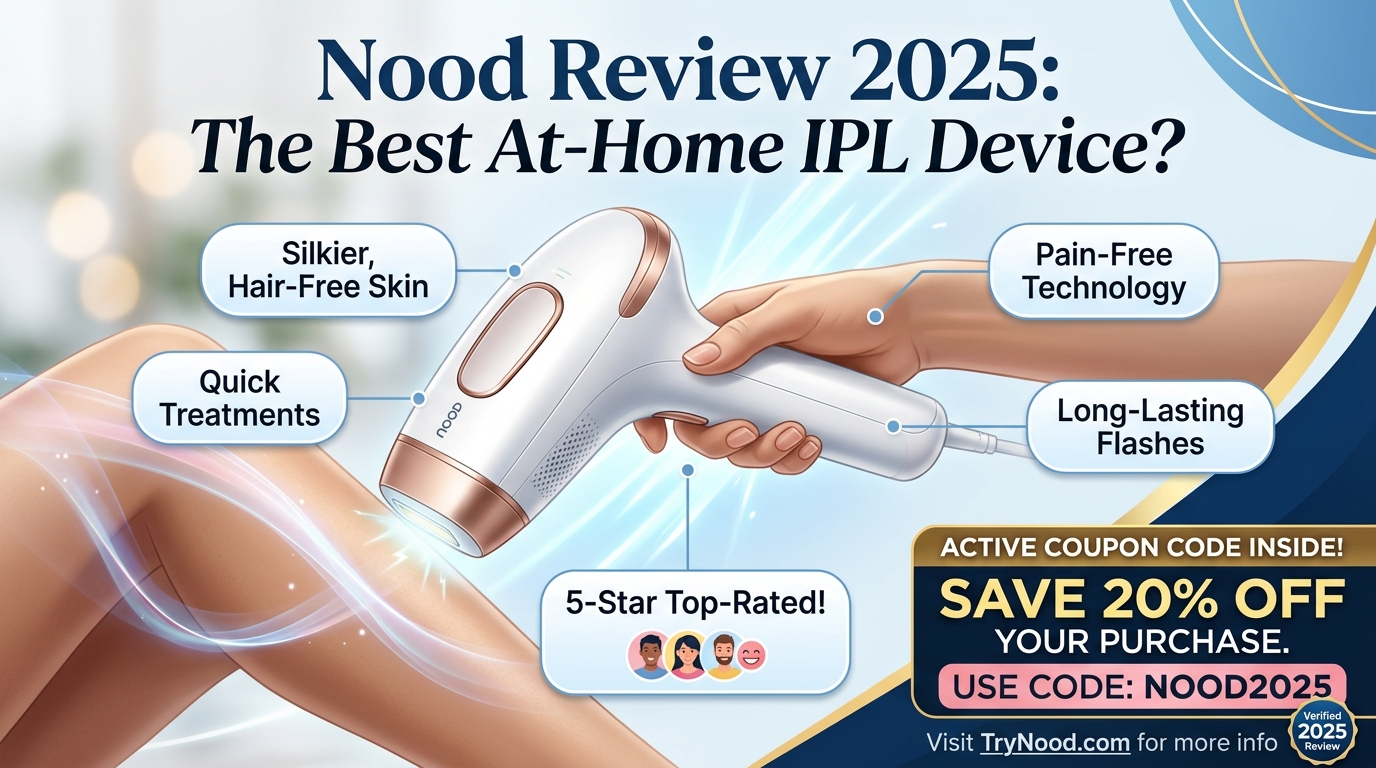 Nood Review 2026: The Best At-Home IPL Device? (Active Coupon Code Inside)